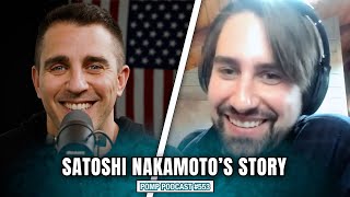 Satoshi Nakamoto’s Story | Pete Rizzo | Pomp Podcast #553