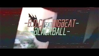 Bochen aka B.O.C. - Blackball (2014)