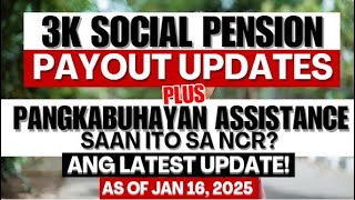 3K SOCIAL PENSION PAYOUT UPDATES AT ANG PAGBIBIGAY NG PUHUNAN PARA SA PANGKABUHAYAN! SAAN ITO SA NCR