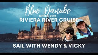 BLUE DANUBE RIVER CRUISE - Join us - SPRING SAILING 2023