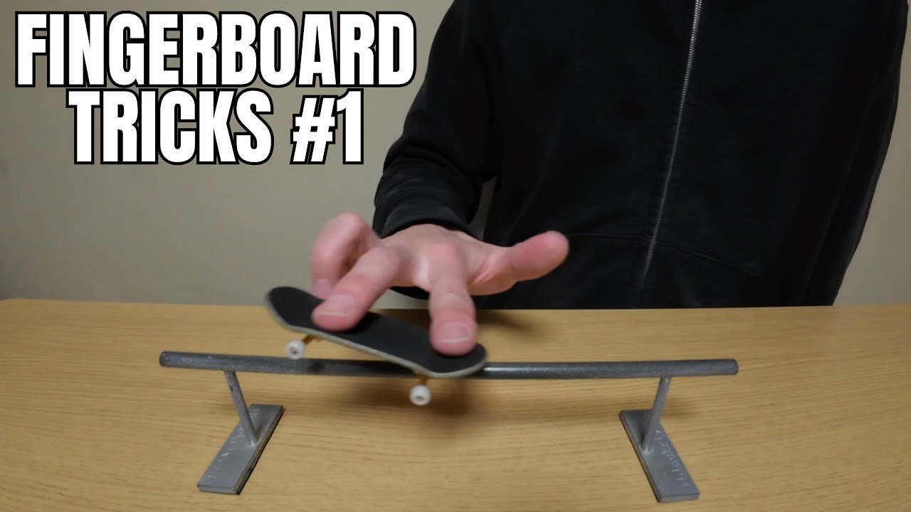 Fingerboard Tricks 1 Youtube