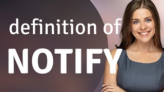 Notify | NOTIFY definition