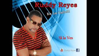 Ruddy Reyes - Si la Ves