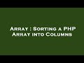 Array : Sorting a PHP Array into Columns