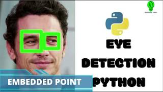 PROJECT #2 | Eye Detection From Images With Python and OpenCV in 10 minute | EmbeddedPOINT