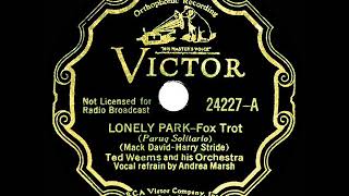 1933 Ted Weems - Lonely Park (Andrea Marsh, vocal)