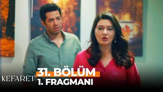 Kefaret 31. Bölüm 1. Fragmanı | Senin Ahmet'in Evinde Ne İşin Var?