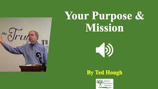 (Audio) Your Purpose and Mission  | Ted Hough