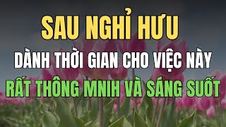 Người nghỉ hưu dành thời gian cho điều này, rất thông minh và sáng suốt