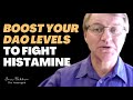 Boost Your DAO Levels To Fight Histamine | Ask Eric Bakker