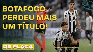 BOTAFOGO É ATROPELADO E MAIS UMA VEZ É VICE; PRÉVIA DAS QUARTAS DO PAULISTÃO | De Placa 28/02/25