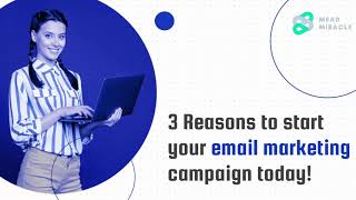 3 reasons to start your email marketing campaign today