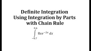 Definite Integration Using Integration by Parts: axe^(bx)  (with chain rule)