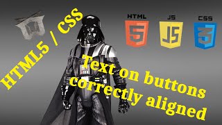 HTML5 / CSS : How to align text on a button correctly