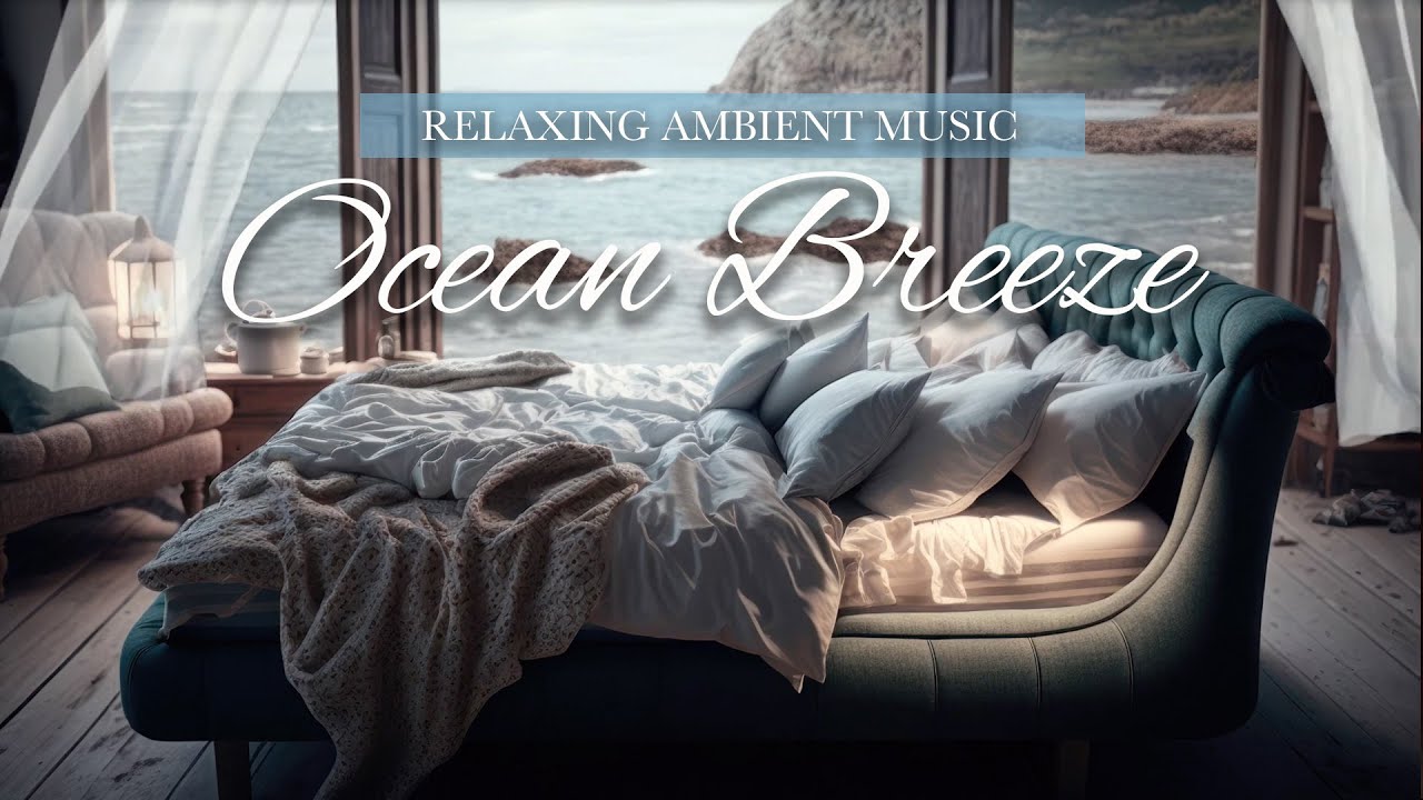 4k Ocean Waves Smooth Jazz Peaceful Relaxing Ambience Calming