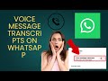 how to transcribe voice messages on WhatsApp |whatsapp transcribe voice messages