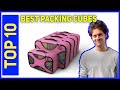 Best Packing Cubes in 2023 [Top 10 Best Packing Cubes]