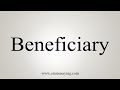 How To Say Beneficiary