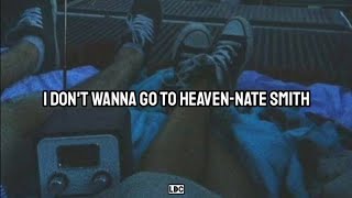 I Don't Wanna Go To Heaven-Nate Smith (traducida al español)