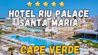 Hotel Riu Palace Santa Maria Review – Luxury Resort in Cape Verde