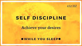 Self Discipline Affirmations - Reprogram Your Mind (While You Sleep)