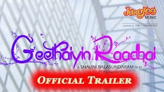 Geethaiyin Raadhai | Official Trailer | Ztish | Shalini Balasundaram.
