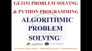 ALGORITHMIC PROBLEM SOLVING | GE3151 PROBLEM SOLVING AND PYTHON PROGRAMMING NOTES #pspp