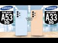 Samsung Galaxy A53 5G vs Samsung Galaxy A33 5G