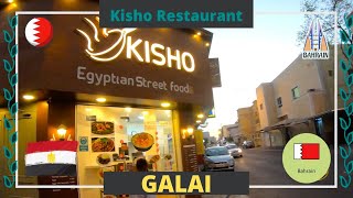 Kisho Restaurant Bahrain |Egyptian Street Food | Galali | Koshari | Hawawshi