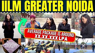 IILM University Greater Noida 👉🏻 Complete Campus Tour, Student Revealing True ROI , Classrooms🔥