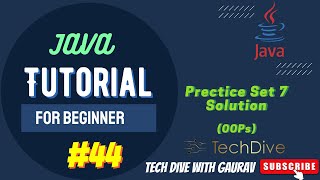 Practice Set 7 Solution | OOPs ( Object Oriented Programming ) | Tutorial #44