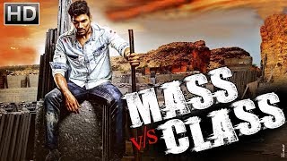 Mass V/s Class (Abbai Class Ammayi Mass) | 2018 New Released Hindi Dubbed Movie| South Movie Trailer