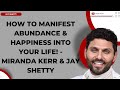 God Shines - How To Manifest ABUNDANCE & HAPPINESS Into Your Life!   Miranda... | Jay Shetty 2023