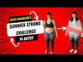 I Competed the 14 Day Summer Strong Challenge by Nicci Robinson!