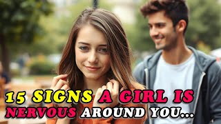 15 Signs a Girl Is Nervous Around You | And What It Really Means! | Awesome Facts