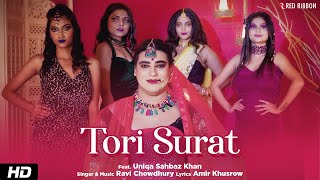 Tori Surat | Ravi Chowdhury | Amir Khusro | Uniqa Sahbaz Khan| Latest Fusion Song | Sufi Song