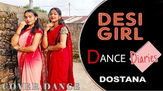 Desi Girl | Dance Cover | Dance Diaries #dancediaries | Dostana | Priyanka Chopra|