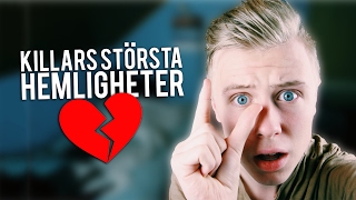 AVSLÖJAR KILLARS HEMLIGHETER