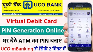 uco bank virtual debit card pin generation online | uco bank virtual debit card pin kaise banaye