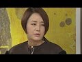 [Rosy lovers] 장미빛 연인들 46회 - Chang Mi-hee, be displeased at Park Sang-Won 장미희, 박상원에 '서운해'20150322