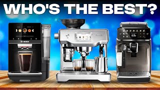 TOP 5 Best Automatic Espresso Machine [ 2024 Buyer's Guide ]