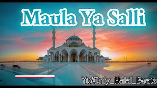 Arabic_Nasdheed||Maula_Ya_Salli//No_Copyright\\Only_Halal_Beats