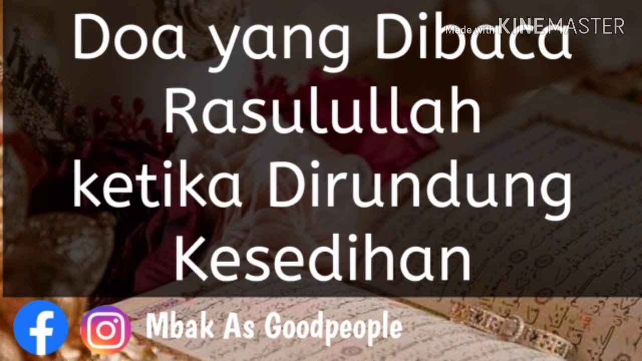 Doa Yang Dibaca Rasulullah SAW Ketika Beliau Bersedih #SharingTime Part ...