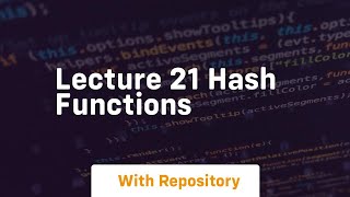 lecture 21 hash functions