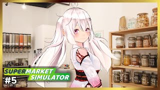 【#新人VTuber】Supermarket Simulator 5日目