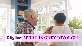 All you need to know about grey divorce