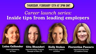 Career Launch Series: Inside Tips from Leading Employers