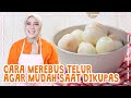 Tip dan Trik Merebus Telur Agar Mudah Saat Dikupas