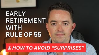 Retiring Early Using The Rule of 55