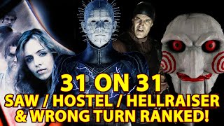 31 on 31 - 2023 Edition: Ranking every Saw, Hostel, Hellraiser & Wrong Turn movie